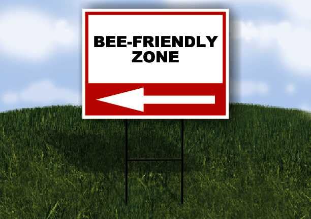 BEE-FRIENDLY ZONE Left Arrow White Red Black Single Sided 18x24 in Yard Road Sign w/Stand