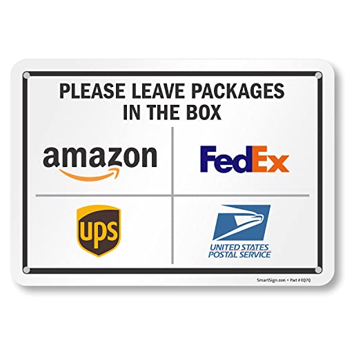 SmartSign 7 x 10 inch “Please Leave Packages In The Box - Amazon, FedEx, UPS, USPS” Delivery Instructions Metal Sign, 40 mil Laminated Rustproof Aluminum, Multicolor, Made in USA
