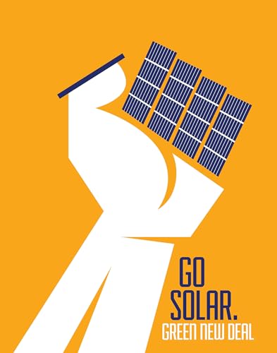 Posters for a Green New Deal: 50 Removable Posters to Inspire Change