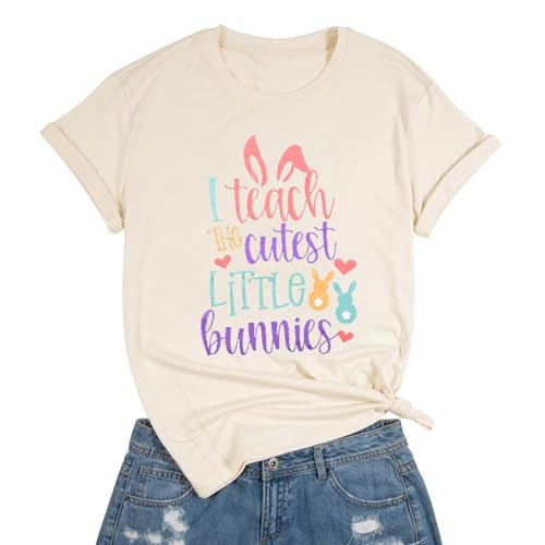 Easter Teacher Shirts Womens I Teach The Cutest Little Bunnies T Shirts Casual Bunny Graphic Short Sleeve Top Apricot