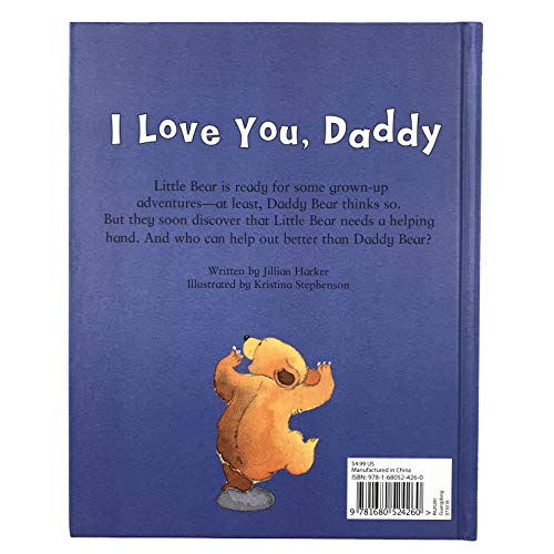 I Love You, Daddy: A Tale of Encouragement and Parental Love between a Father and his Child, Picture Book