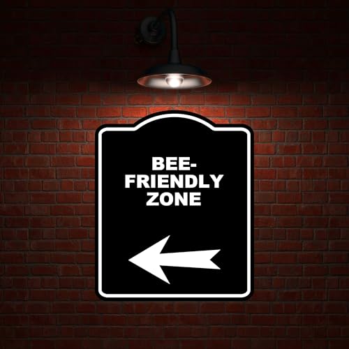 BEE-FRIENDLY ZONE Black Sign Arrow Left Aluminum Composite Sign 20 x 24 inches