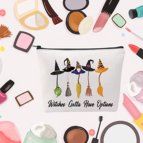 MNIGIU Halloween Witch Brooms Cosmetic Zip Bag Witches Gotta Have Options Makeup Pouch Halloween Themed Gift (Witches gotta have options)