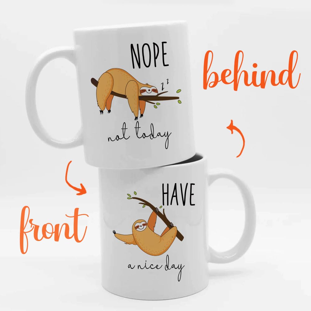 Dnuiyses Funny Gifts for Friends, Have A Nice Day Mug 11oz, Novelty Birthday Gift for Sloth Lovers, Retirement Gifts, Sarcastic Saying Going Away Gifts for Coworker Boss Sister, Fun Christmas Gifts