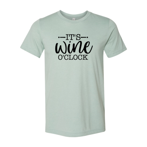 Its Wine O'clock Shirt