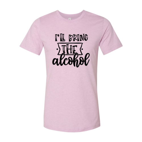 I Will Bring The Alcohol Shirt