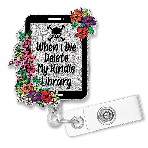 QYUVK Retractable When I Die Delete My Kindle Library Badge Reel with Alligator Clip, Funny Silver Glitter Foral Kindle Badge Holder Gift for Doctors Nurses Reading Lover Librarian Teacher