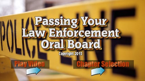 The Ultimate Guide to Passing Your Law Enforcement Oral Board