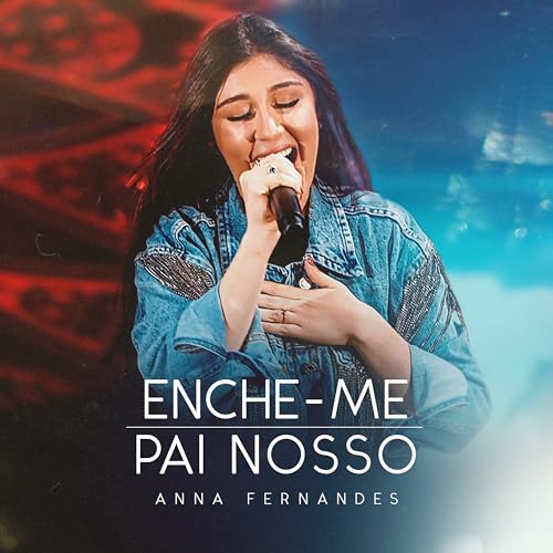 Enche-me/Pai Nosso (Ao Vivo)