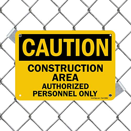 SmartSign-U9-1368-NA "Caution - Construction Area, Authorized Personnel Only" Sign | 7" x 10" Aluminum - Black on Yellow