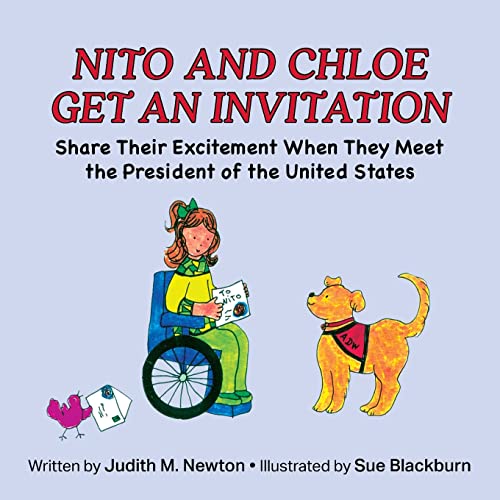 Nito and Chloe Get an Invitation: Share Their Excitement When They Meet the President of the United States (Nito's Tale)