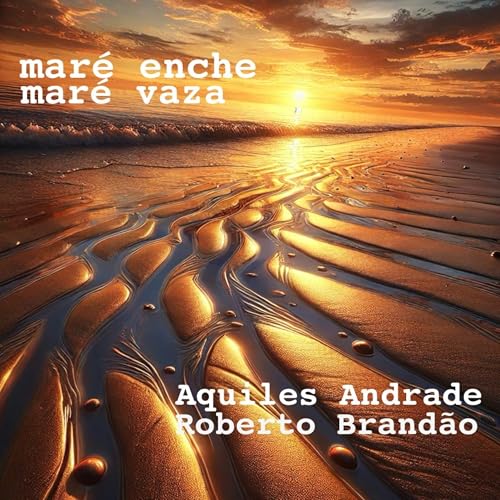 Maré Enche, Maré Vaza [Explicit]