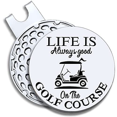 GEYGIE Life is Alawys Good On The Golf Course Golf Ball Marker with Magnetic Hat Clip, Funny Golf Accessories Gifts for Men Women, Golf Gifts for Men Woman, Gift for Men Woman Golf Fan