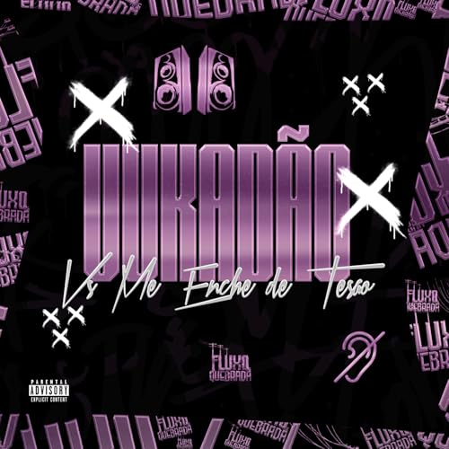 Vukadão vs Me Enche de Tesão [Explicit]