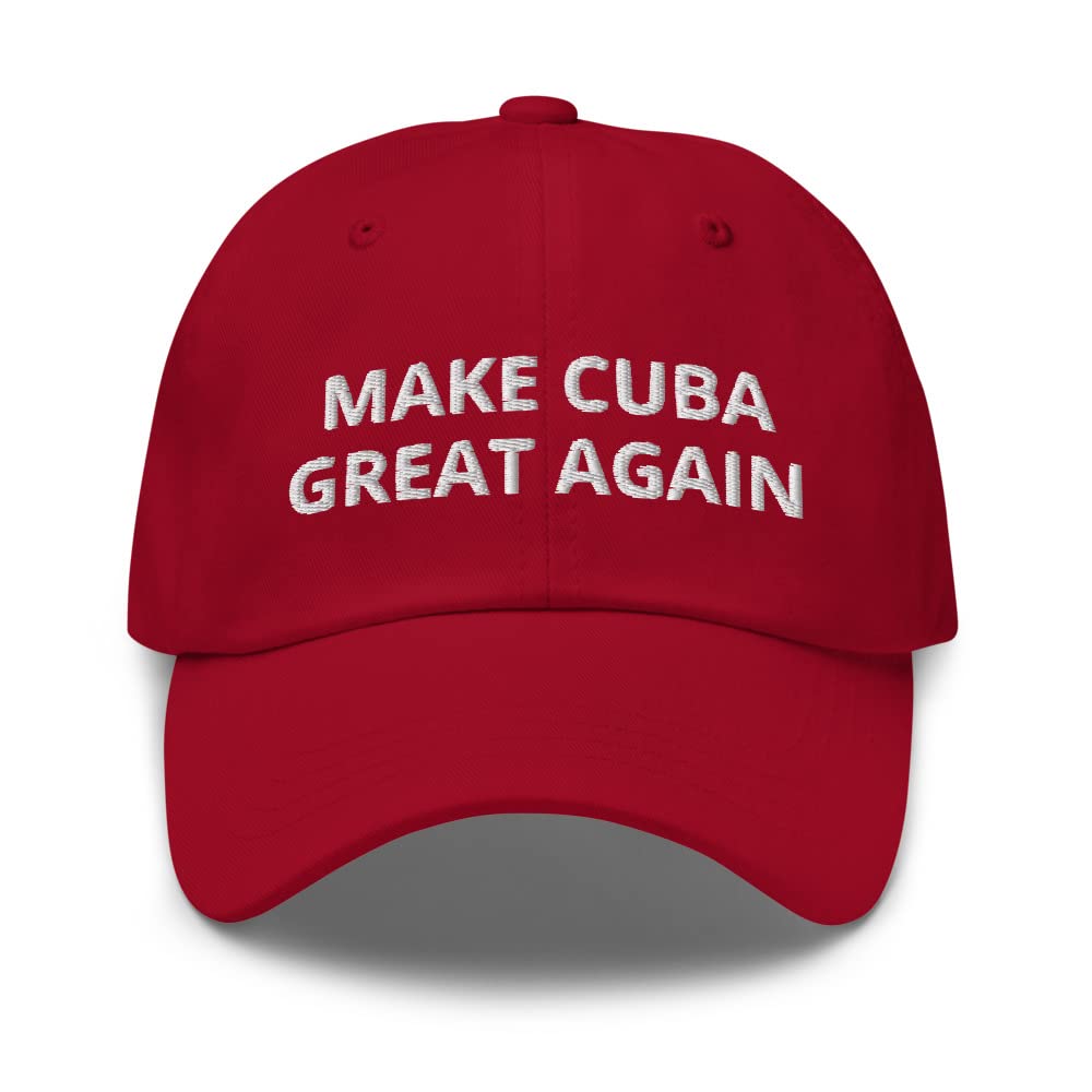 Make Cuba Great Again Hat Funny Cuba Great Again (Embroidered Dad Cap) Cranberry