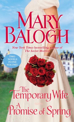 The Temporary Wife/A Promise of Spring: Two Novels in One Volume (Dell Historical Romance Book 4)