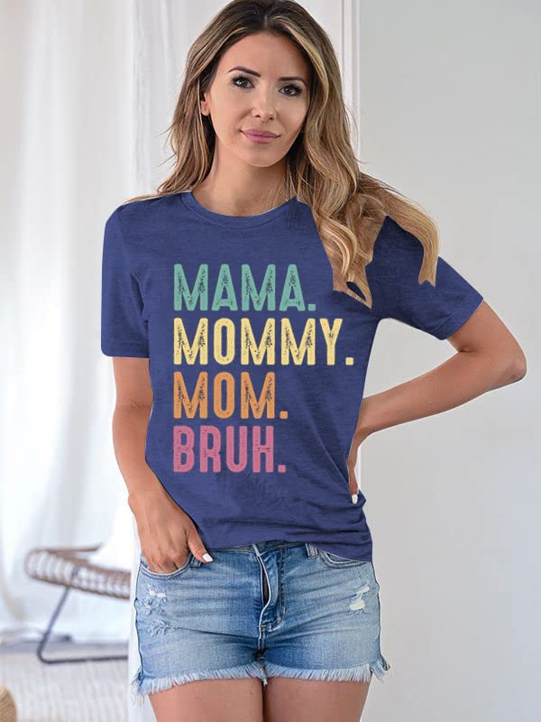 Mama Shirt for Women: Mama Mommy Mom Bruh Shirts Mom Shirts Funny Rainbow Mama Graphic Short Sleeve Tee Tops