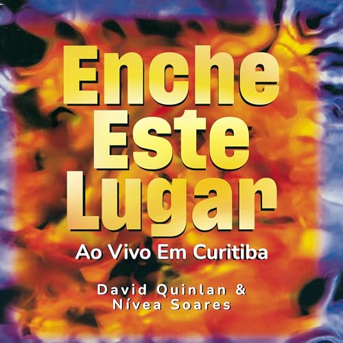 Enche Este Lugar (Ao Vivo em Curitiba)