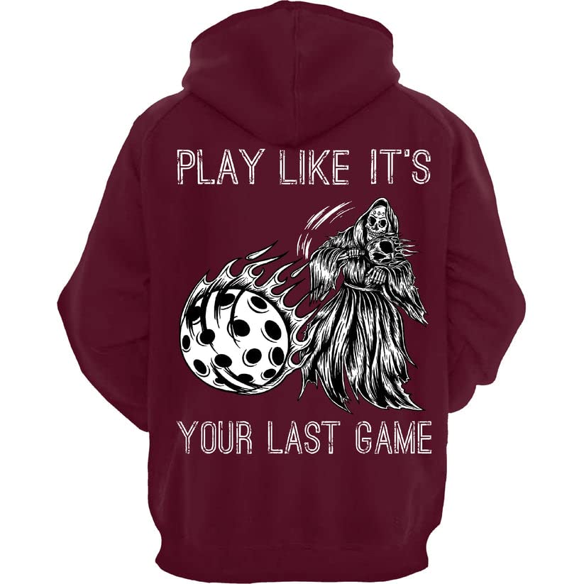 RND Accessories Play Like It's Your Last Game Pickleball Hoodie (Maroon/Large)