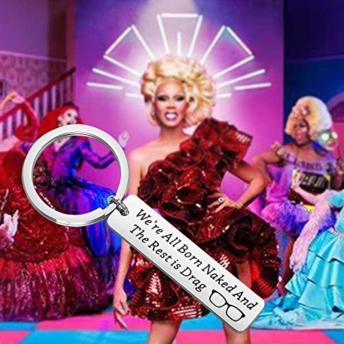 POTIY Drag Queen Keychain We Are All Born NakedKeychain Drag Lover’s Jewelry Makeup Keychain（Keychain）