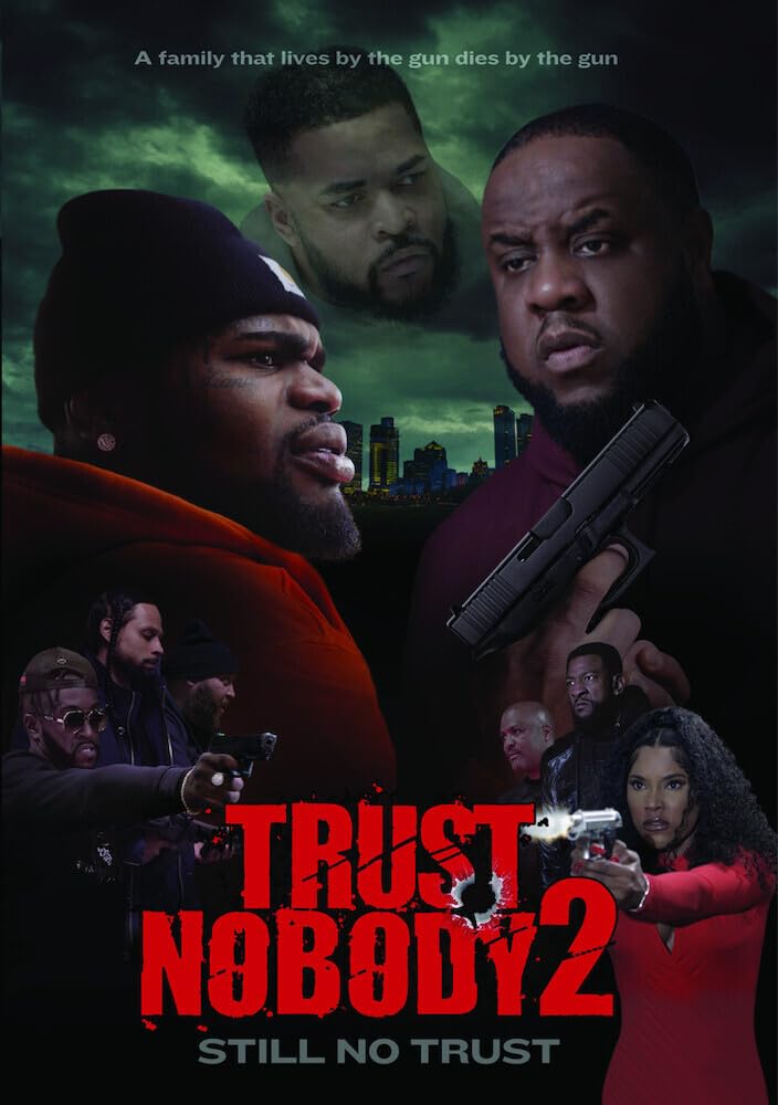 Trust Nobody 2: “Still No Trust” [DVD]