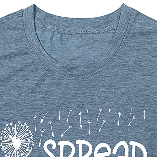 Spread Kindness T Shirt for Women Summer Dandelion Graphic Tees Casual Funny Sayings Letter Printed Cute Shirts Tops-Blue S