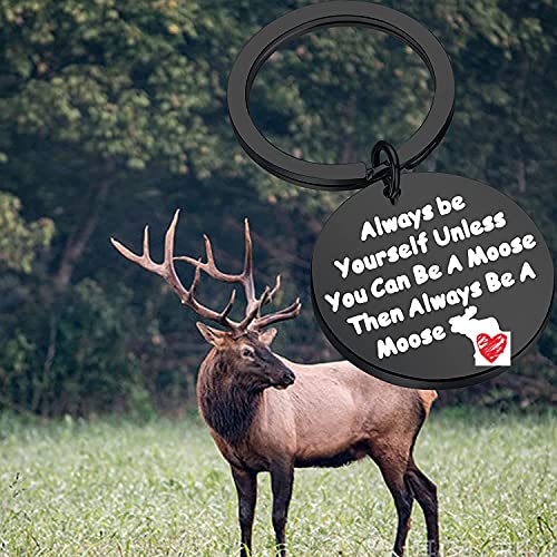 LQRI Moose Gift Always Be Yourself Unless You Can Be A Moose Keychain Gift For Moose Lover Moose Whisperer Gift (black)