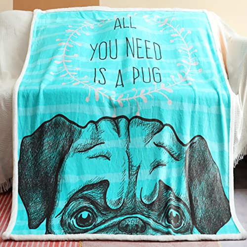 Famitile Pug Blanket, All You Need is A Pug Blue Puppy Blanket Super Soft Pug Stuffed Animal Blanket Pug Gifts for Pug Lovers (Pug-3, 47" x 60")