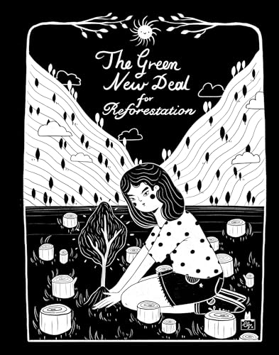 Posters for a Green New Deal: 50 Removable Posters to Inspire Change