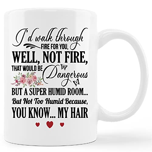 Best Friend Mug Cup,I'd Walk Through Fire For You Funny Ceramic Mug-11oz Coffee Milk Tea Mug Cup,Unique Family Mugs,Birthday Christmas Gifts For Men Women Friends Coworkers