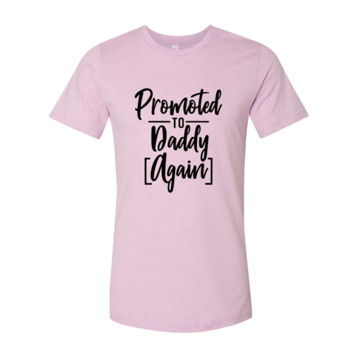 Promoted To Daddy Again Shirt