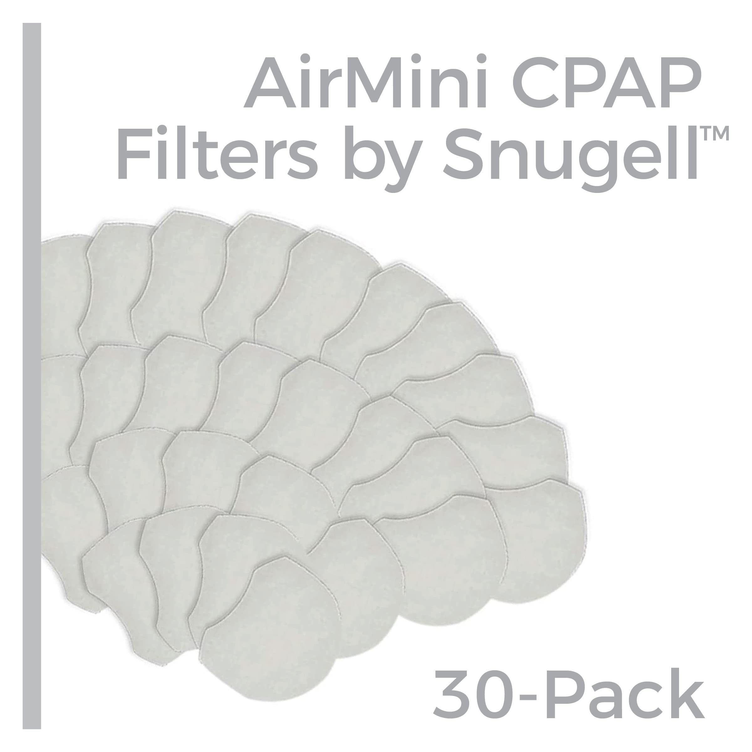 Replacement AirMini CPAP Filter by Snugell - 30 Pack - Compatible with Resmed AirMini - for Travel or Home Use