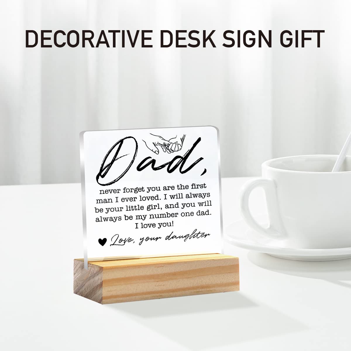 Dad Gift for Birthday Father’s Day Dad Never Forget You are the First Clear Desk Decorative Sign Keepsake Present Father Acrylic Plaque with Wooden Stand Sign Desk Decor for Home Office
