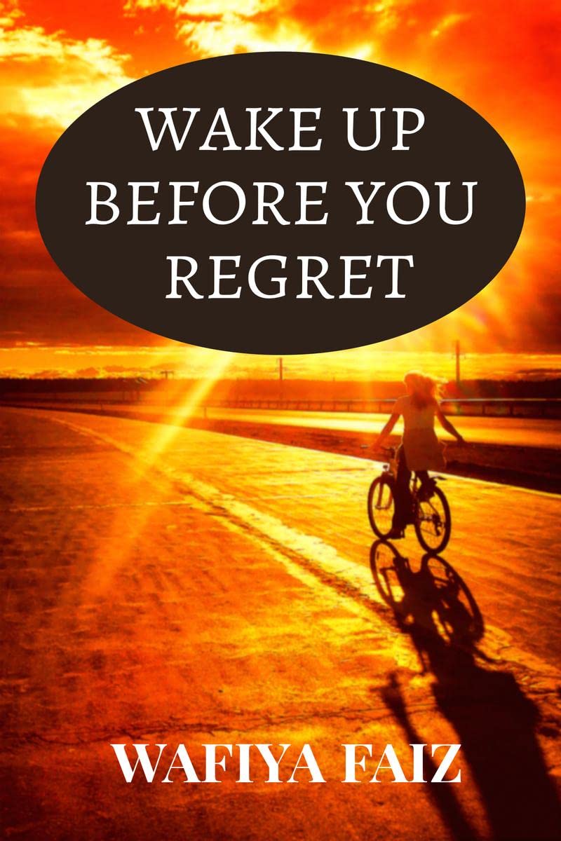 Wake Up Before You Regret