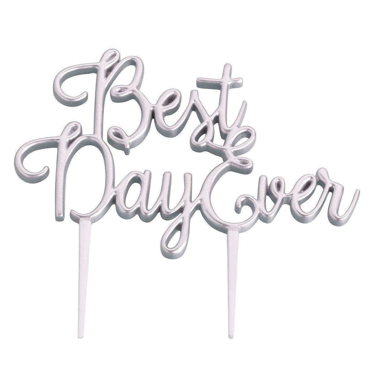 Lillian Rose Silver Best Day Ever Wedding Cake Topper