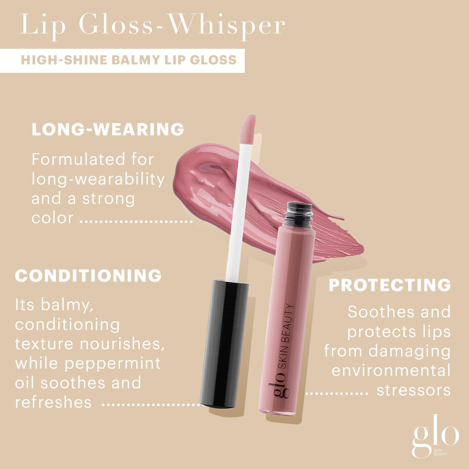 Glo Skin Beauty Lip Gloss | Color and Shine with Lip Nourishing Ingredients, without Stickiness, (Whisper)