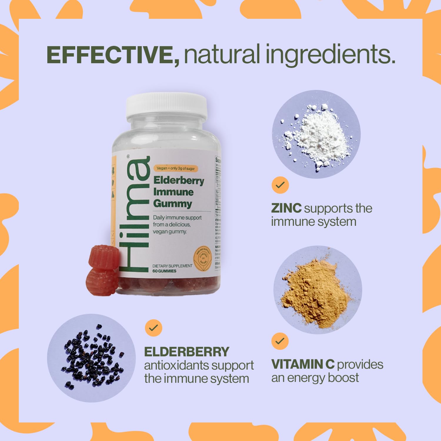 Hilma Elderberry Gummies Formulated with Vitamin C & Zinc, Natural, Vegan, Clinically Proven Ingredients, Immune Support Supplement Plus Antioxidants,Natural Berry Flavor (60 Gummies)