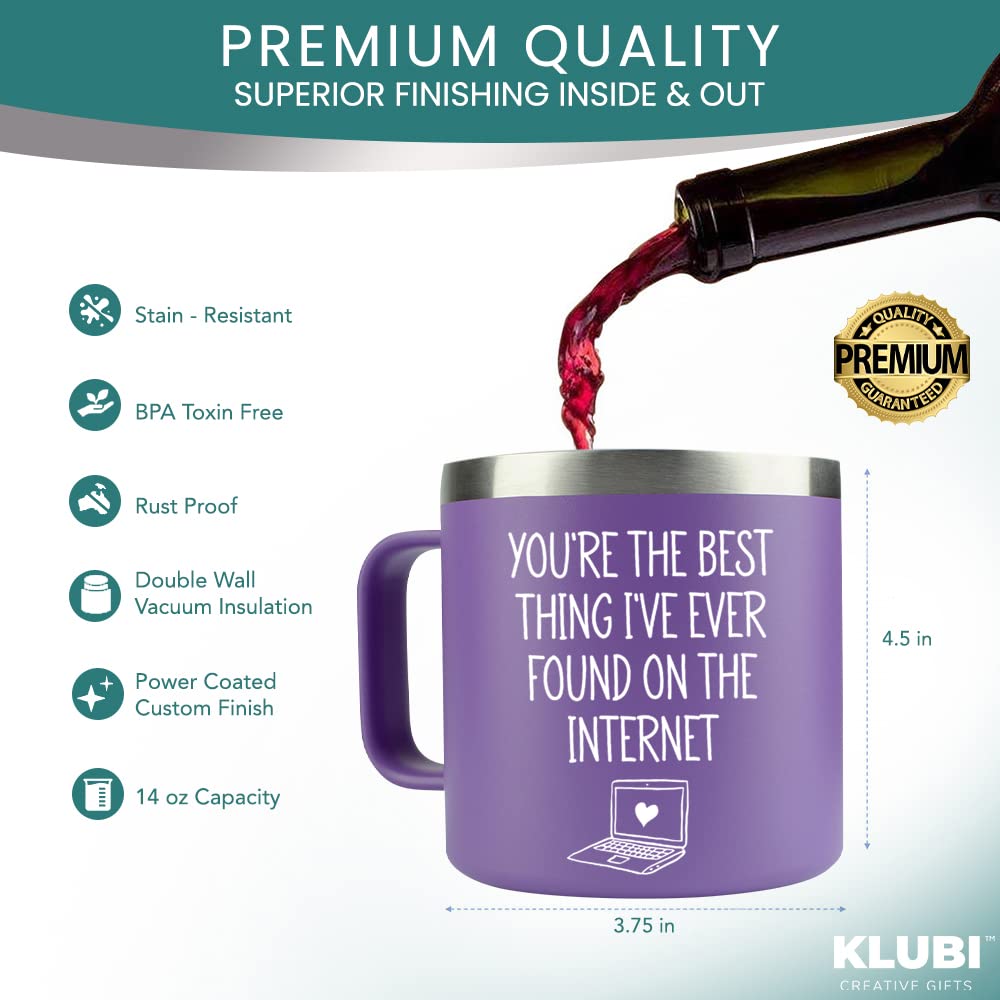 KLUBI Best Thing I Found On The Internet Mug - Gift for Wife Birthday Gift for Girlfriend Gifts for Wife 14 Ounce Tumbler With Handle Gifts for Girlfriend Birthday Gifts Mothers Day Gifts for Wife