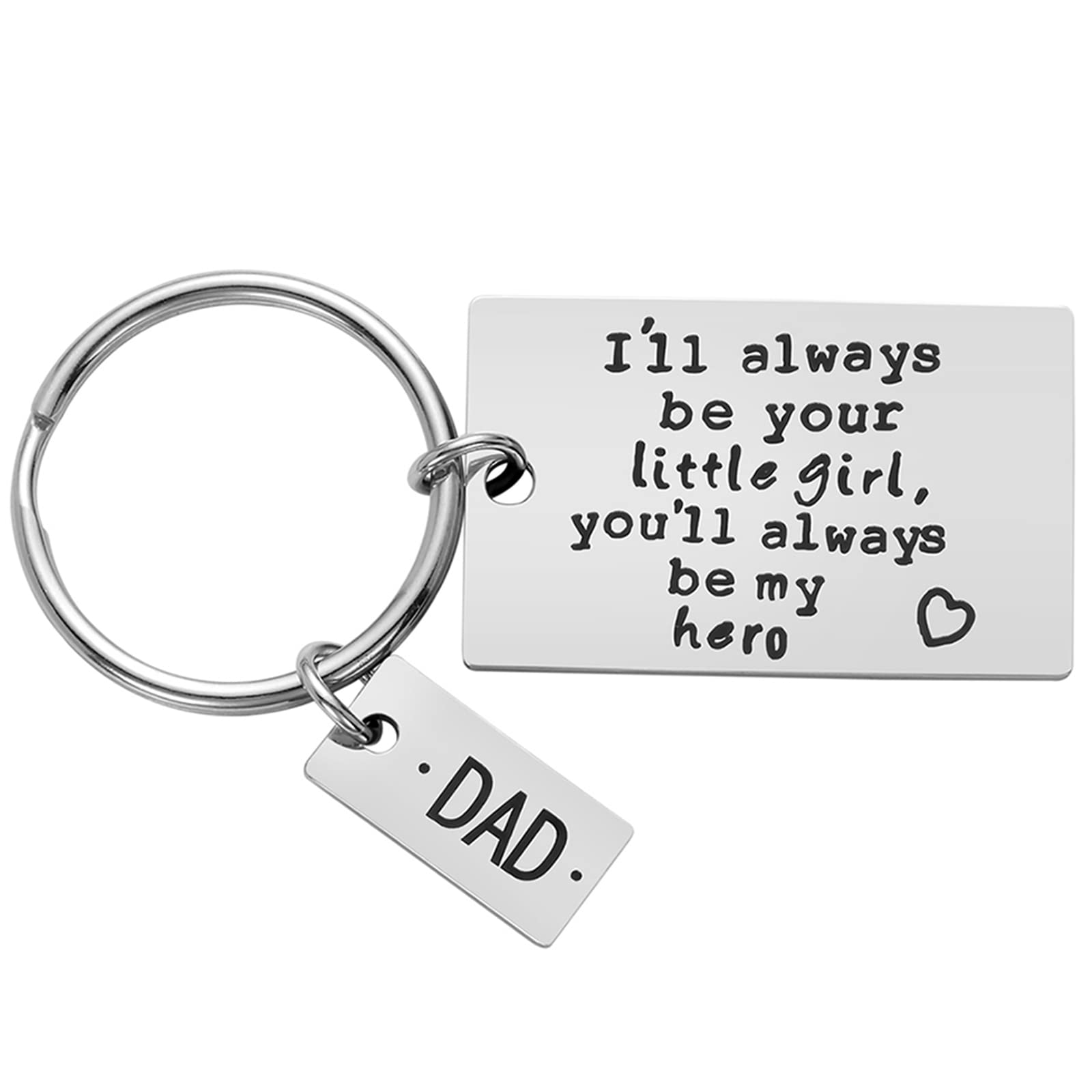 Father’s Day Gift - Dad Gift from Daughter for Birthday, I'll Always Be Your Little Girl, You Will Always Be My Hero Keychain, Stainless Steel