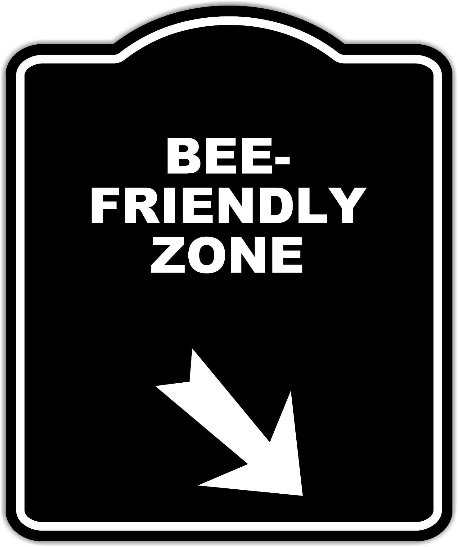 BEE-FRIENDLY ZONE Black Sign Arrow Down Right Aluminum Composite Sign 15 x 18 inches