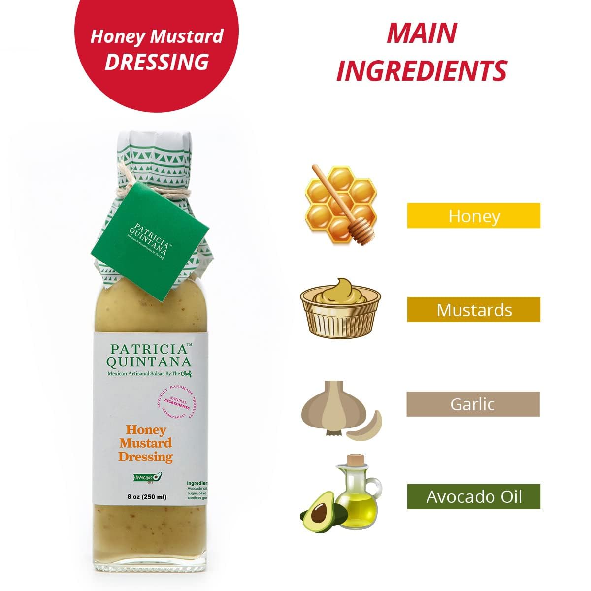 Patricia Quintana Honey Mustard Premium Dressing - Flavorful Artisanal Salad Dressing and Marinade, Made with Virgin Avocado Oil. Perfect for salads, wraps, sandwiches, vegetables and more. (8 oz Bottle)