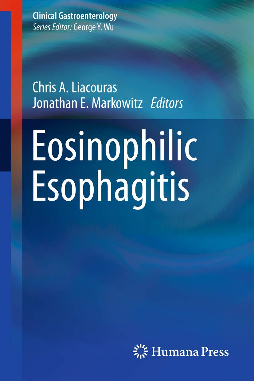 Eosinophilic Esophagitis (Clinical Gastroenterology)