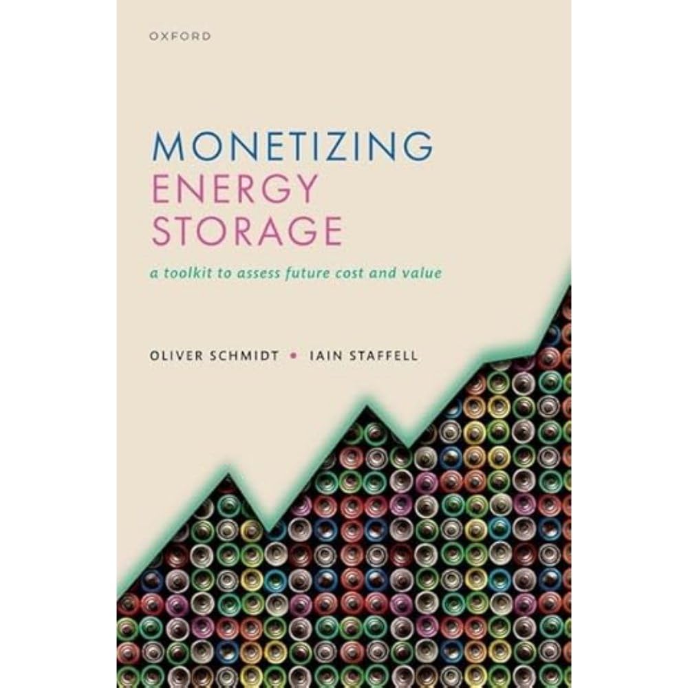 Monetizing Energy Storage: A Toolkit to Assess Future Cost and Value