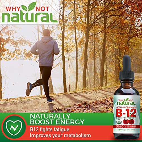 Why Not Natural Organic Vitamin B12 Liquid - Sublingual Extra Strength 60 x 5000 mcg Methylcobalamin Drops, Vegan, Maximize Absorption and Energy