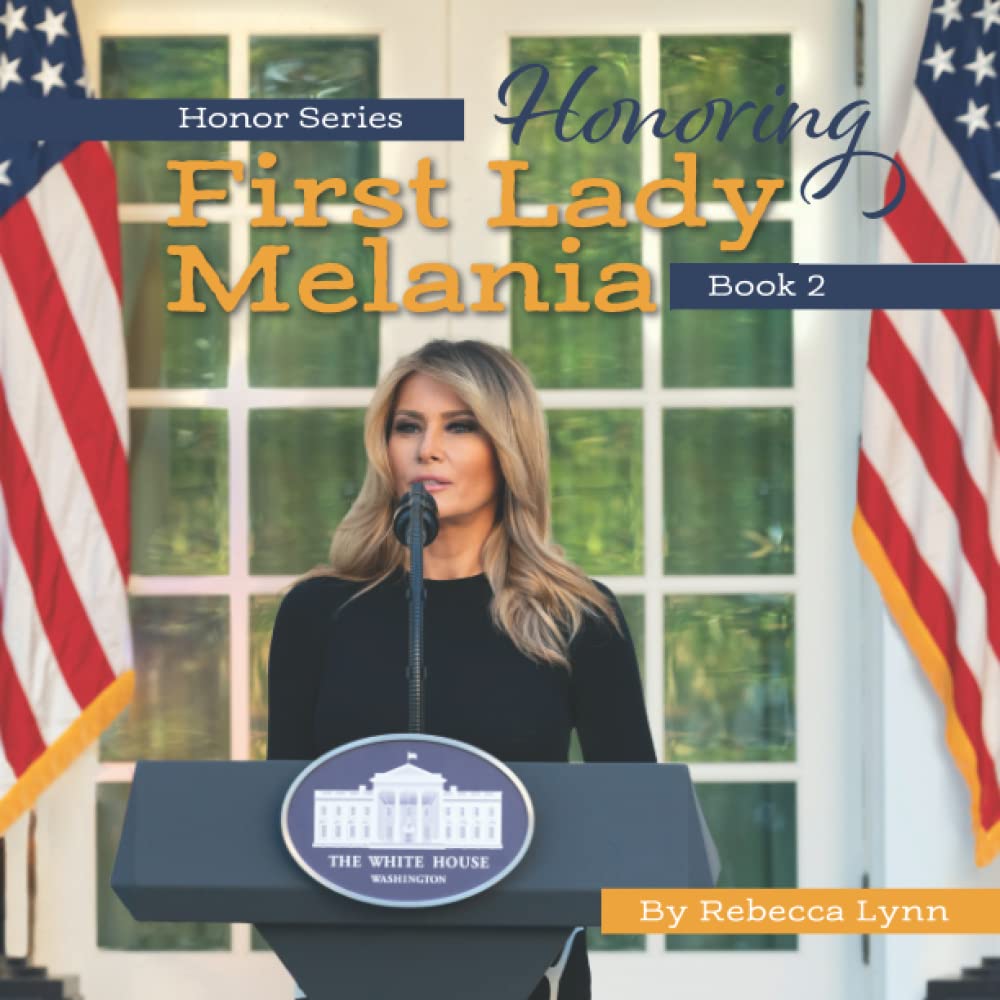 Honoring First Lady Melania