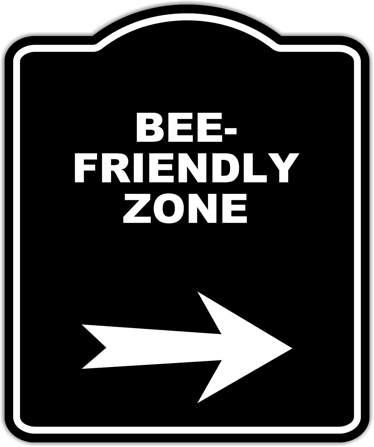 BEE-FRIENDLY ZONE Black Sign Arrow Right Aluminum Composite Sign 8.5 x 10 inches