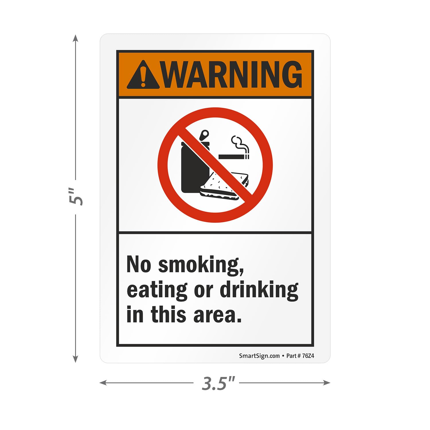 SmartSign - U9-1638-ND "Warning - No Smoking, Eating or Drinking In This Area" Label | 3.5" x 5" Laminated Vinyl , Black/Orange on White