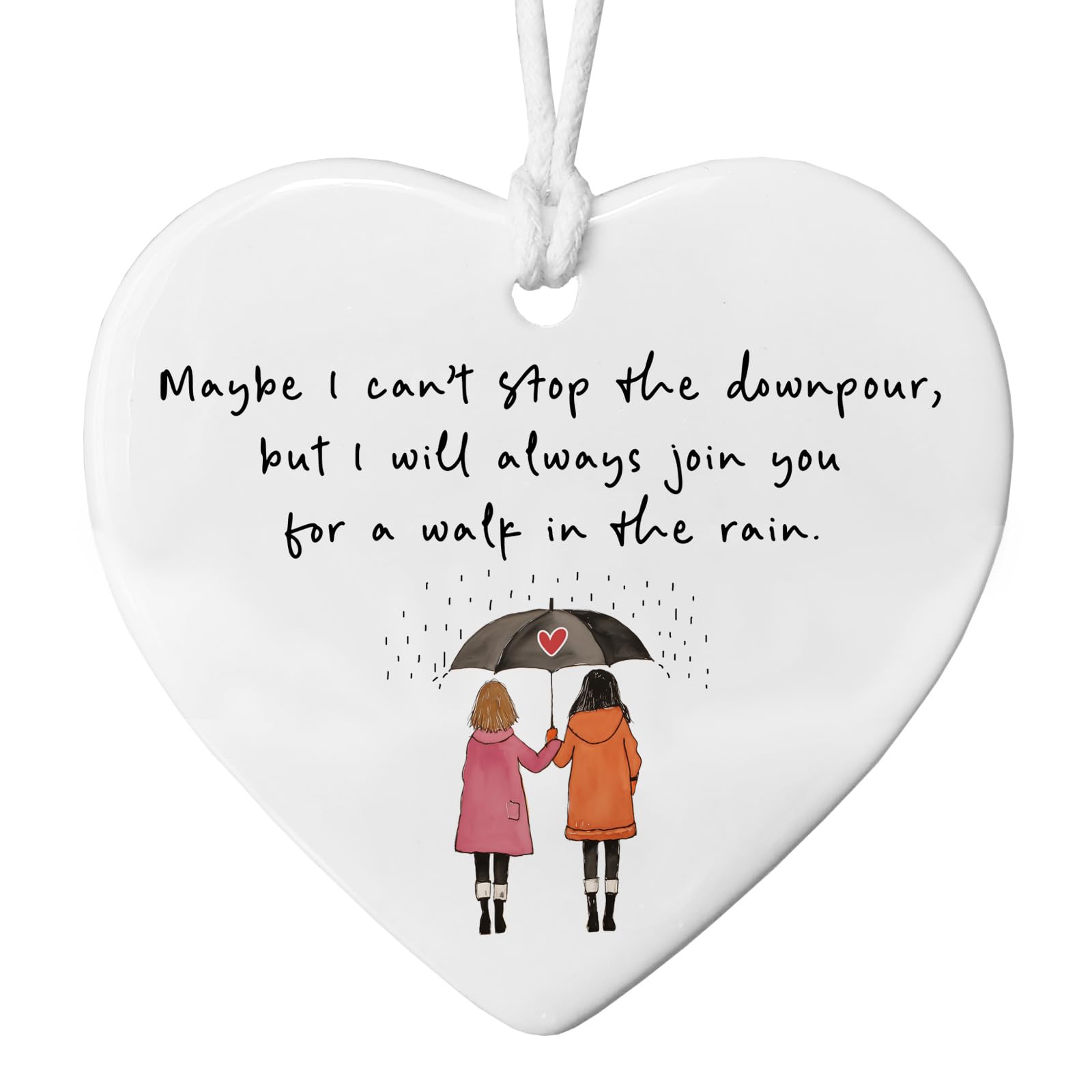 Walk With You In The Rain Ornament, Friendship Gift For Best Friend, Sympathy Gift, Encouragement Gift For Bestie Gift, For Soul Sisters Gift, Heart Ornament, Support Friendship Keepsake