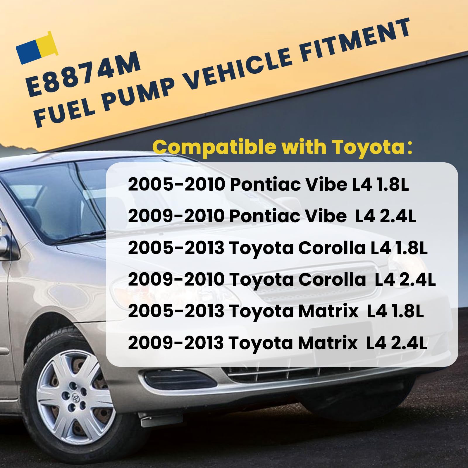 E8874M E3781M Fuel Pump Assembly Compatible with Pontiac Vibe Toyota Corolla 2005-2010 L4 1.8L 2.4L, Matrix 2005-2013 L4 1.8L 2.4L