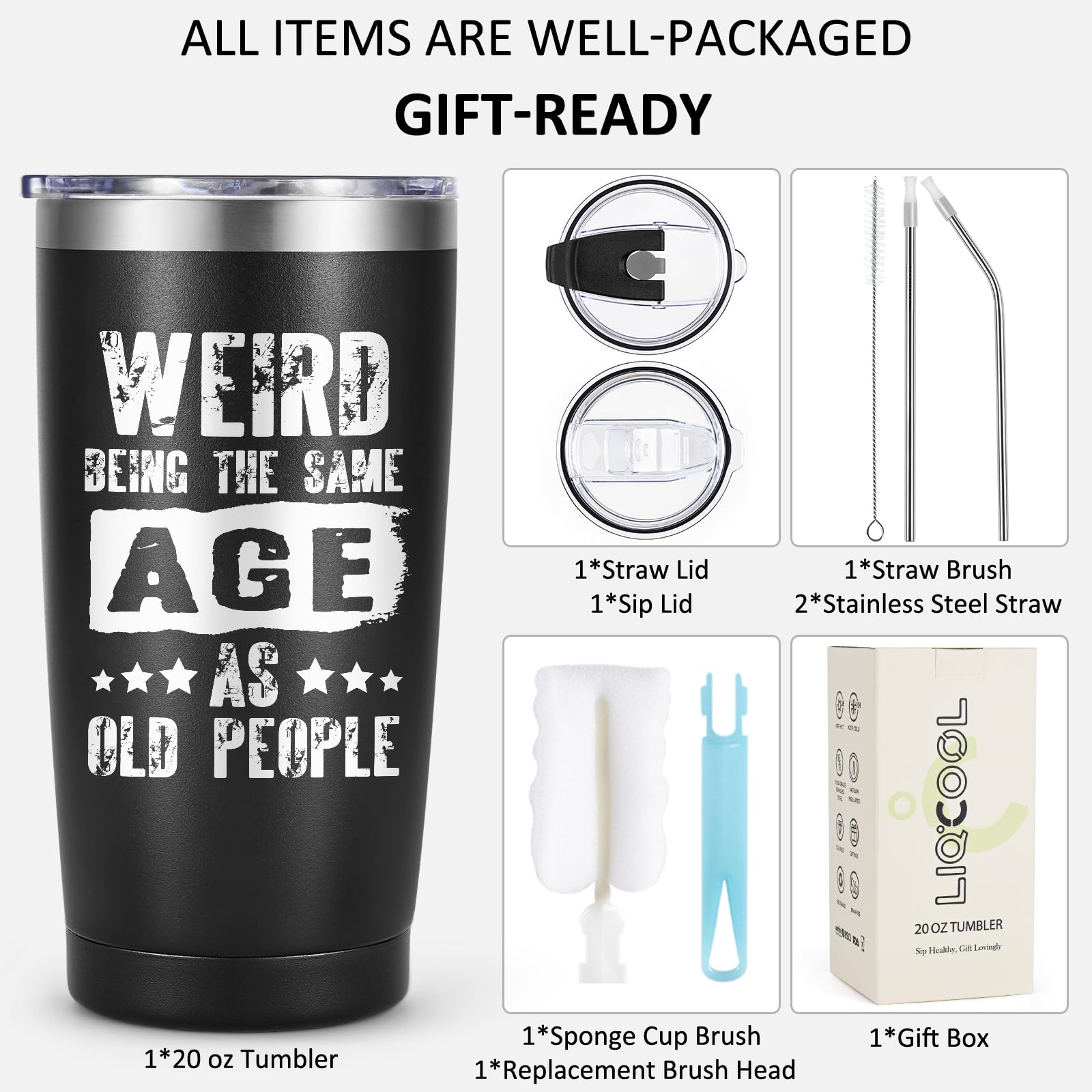 LiqCool Funny Birthday Gifts for Men, Unique Gag Birthday Gifts Ideas for 40th 50th 60th 70th 80th, Cool Weird Old People 20oz Tumbler for Dad Husband Friend Grandpa Him Valentines Day